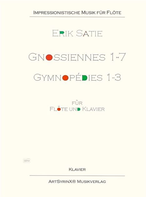 Erik Satie: Gnossiennes&Gymnopedies für Flöte und Klavier, Noten