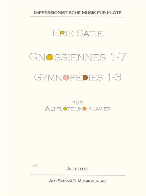 Erik Satie: Gnossiennes&Gymnopedies für Altföte und Klavier, Noten