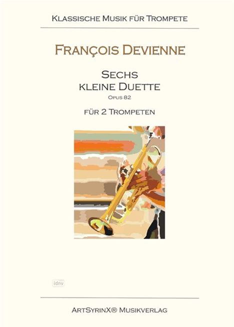 Francois Devienne: 6 kleine Duette für 2 Trompeten op. 82, Noten