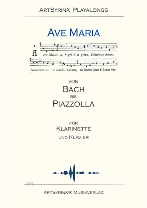 Ave Maria „Von Bach bis Piazzolla“ für Klarinette und Klavier, Noten