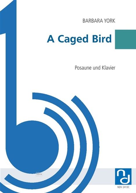 Barbara York: A Caged Bird für Posaune und Klavier, Noten