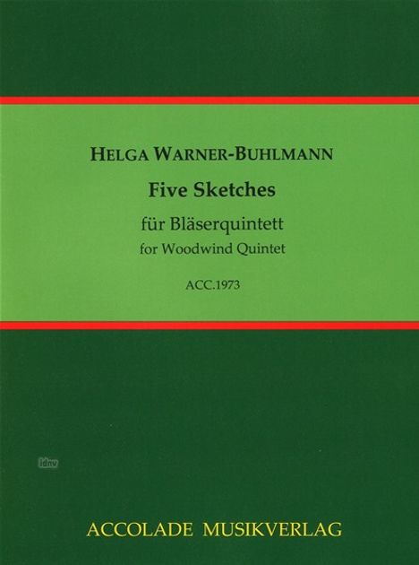 Helga Warner-Buhlmann: Five Sketches für Bläserquintett, Noten