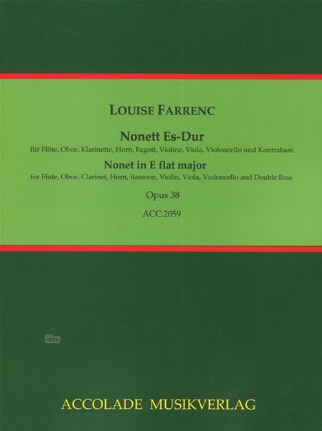 Titel: Louise Farrenc, Nonett Es-Dur, Opus 38, ACC.2059. Verleger: ACCOLADE MUSIKVERLAG. Grüner Hintergrund mit roten Streifen.
