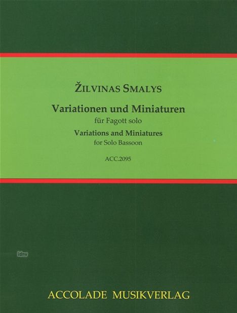 Žilvinas Smalys, Variationen und Miniaturen für Fagott solo. ACC.2095. Grüner Hintergrund, roter Streifen oben.