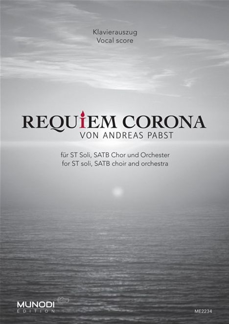 Requiem Corona für ST Soli, SATB Chor und Orchester (2021-2022), Noten