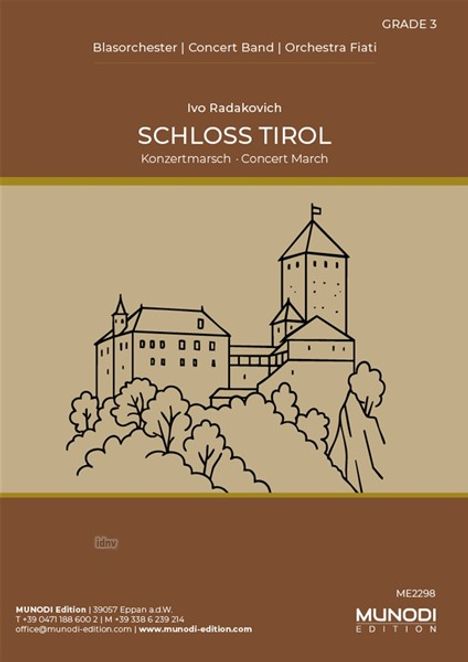 „SCHLOSS TIROL“ Konzertmarsch von Ivo Radakovich. Illustration von Schloss und Bäumen. MUNODI Edition.