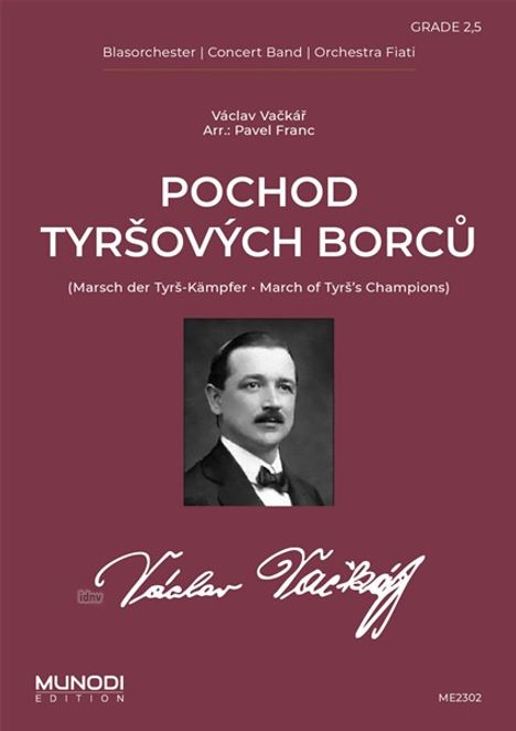 Text: „POCHOD TYRŠOVÝCH BORCŮ“, „Marsch der Tyrš-Kämpfer“. Schwarz-weiß Bild eines Mannes in einem Anzug.