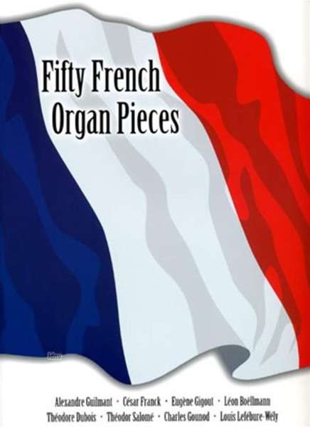50 French Organ Pieces, Noten