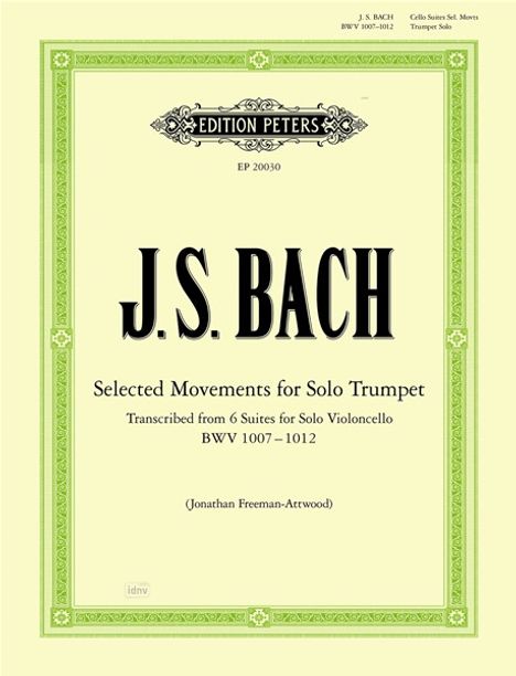 Johann Sebastian Bach: Bach, J: Selected Movements for Solo Trumpet Transcribed fro, Noten