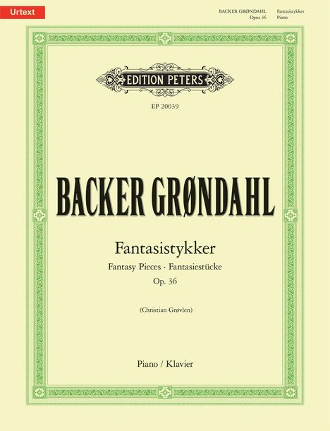 "Backer Grøndahl Fantasistykker Op. 36. Edition Peters. Piano/Klavier. Grüne, verzierte Rahmung, klassisches Design."