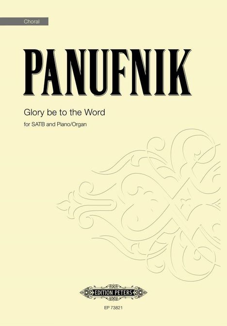 "Choral, PANUFNIK, Glory be to the Word, for SATB and Piano/Organ." Verzierungen und "EDITION PETERS" unten zentriert.