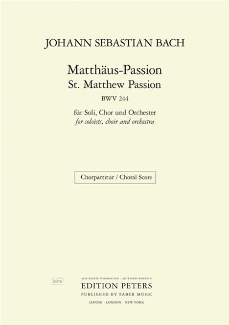 Text: "JOHANN SEBASTIAN BACH, Matthäus-Passion, BWV 244, für Soli, Chor und Orchester. Chorpartitur." Blatt mit klassischem Design.