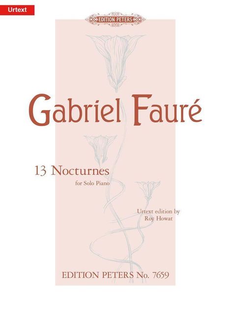 Gabriel Faure: 13 Nocturnes for Piano, Noten