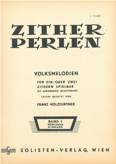 Franz Holzfurtner: Zither-Perlen, Noten