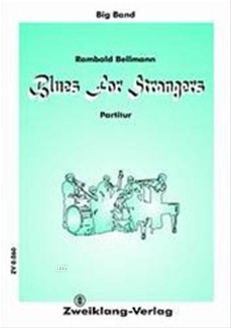 Rambald Bellmann: Blues For Strangers, Noten