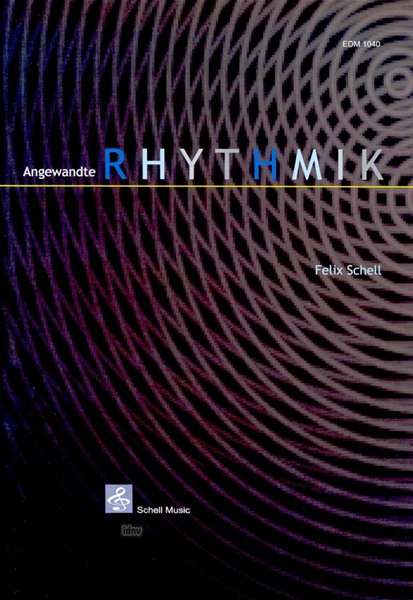 Felix Schell: Angewandte Rhythmik, Noten