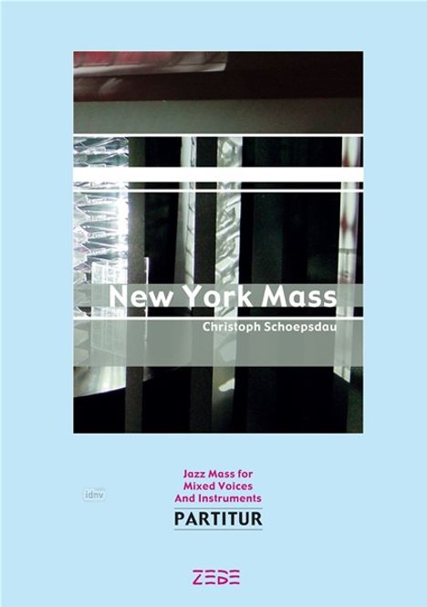 New York Mass - Eine Jazz-Messe von Christoph Schoepsdau, Noten