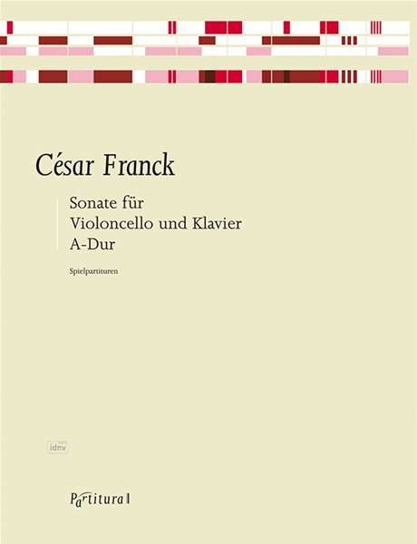 Cesar Franck: Sonate A-Dur für Violoncello und Klavier, Noten