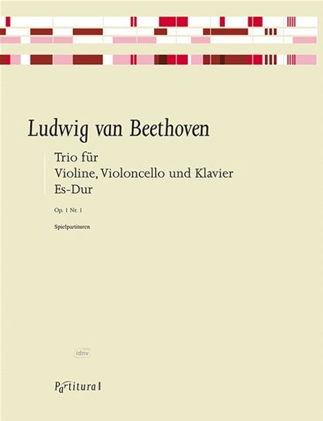 Ludwig van Beethoven: Trio Es-Dur Op. 1 Nr. 1 für Klavier, Violine und Violoncello, Noten