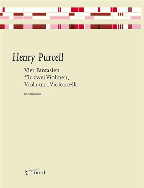 Henry Purcell: Vier Fantasien für 2Violinen, Viola und Violoncello, Noten