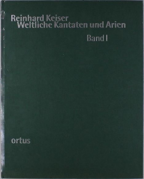 Reinhard Keiser: Weltliche Kantaten und Arien, Noten