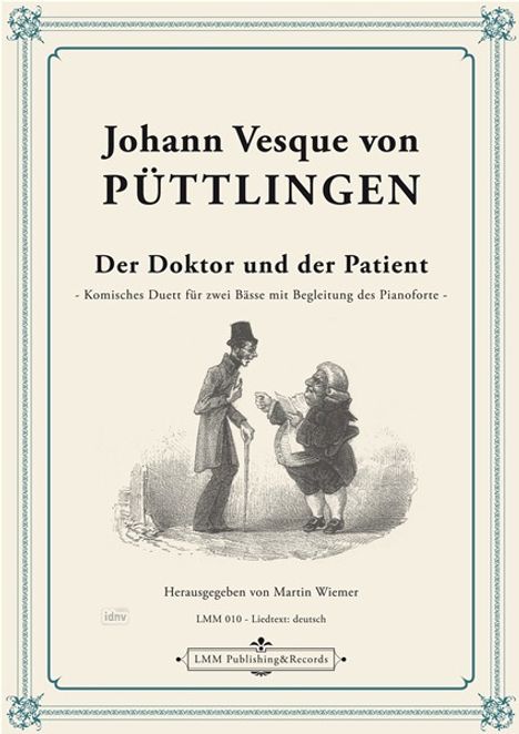 Johann Vesque von Püttlingen: Der Doktor und der Patient, Noten