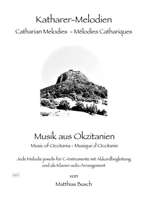 "Katharer-Melodien: Musik aus Okzitanien von Matthias Busch. Schwarz-Weiß-Foto eines Hügels mit Ruinen."