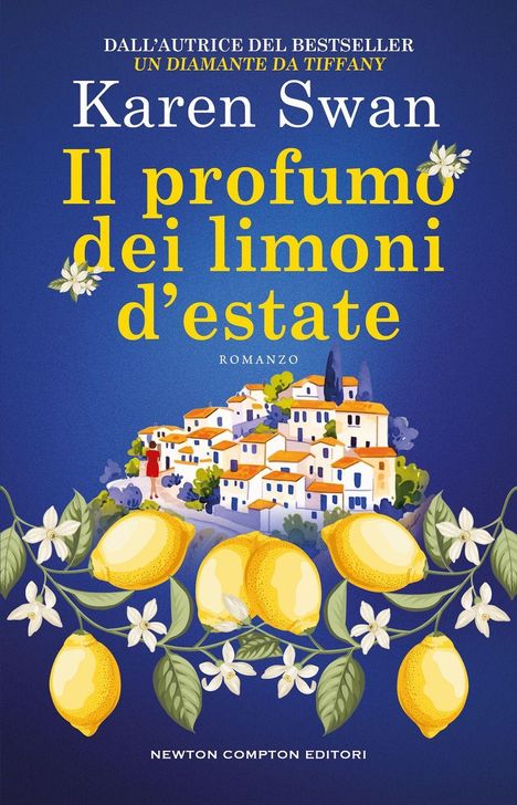 "Il profumo dei limoni d'estate" von Karen Swan. Zitronen und ein malerisches Dorf sind abgebildet.