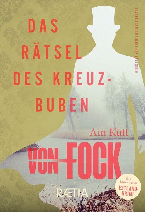 "Das Rätsel des Kreuz-Buben" von Ain Kütt. Silhouette eines Mannes mit Zylinder in nebeliger Landschaft.