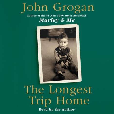 John Grogan: The Longest Trip Home, MP3-CD