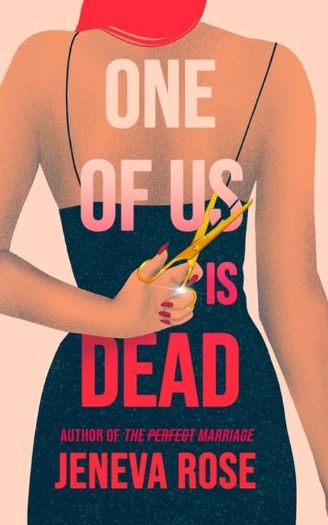 Jeneva Rose: One of Us Is Dead, Buch