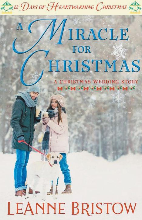 Leanne Bristow: A Miracle for Christmas, Buch