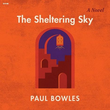 Paul Bowles (1910-1999): The Sheltering Sky, CD