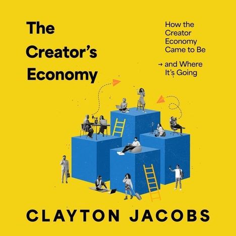 Clayton Jacobs: Jacobs, C: Creator's Economy, Diverse