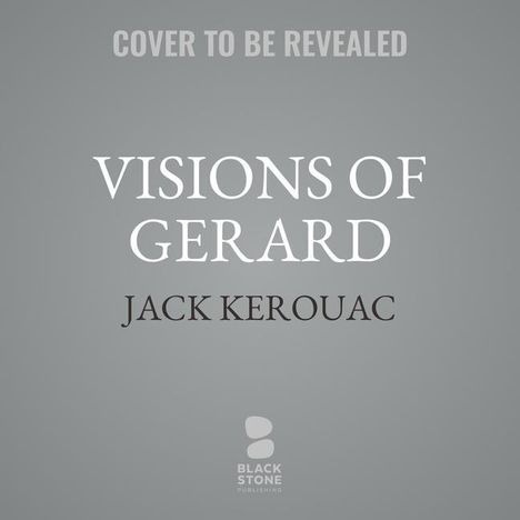 Jack Kerouac (1922-1969): Visions of Gerard, MP3-CD