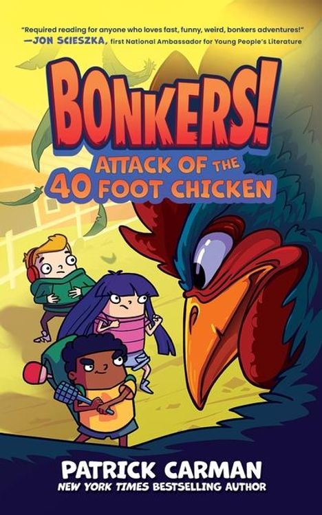 Patrick Carman: Attack of the Forty-Foot Chicken, Buch