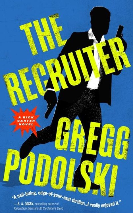 Gregg Podolski: The Recruiter, Buch