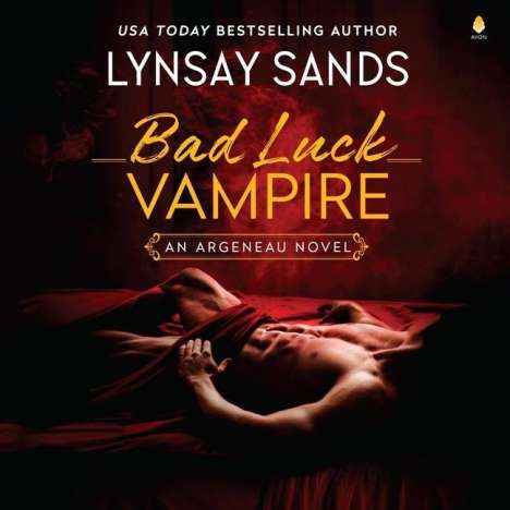 Lynsay Sands: Bad Luck Vampire: An Argeneau Novel, MP3-CD