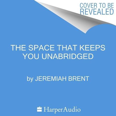 Jeremiah Brent: The Space That Keeps You, MP3-CD