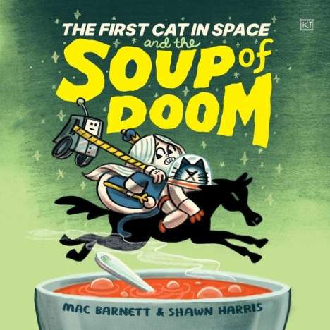 Mac Barnett: The First Cat in Space and the Soup of Doom, MP3-CD