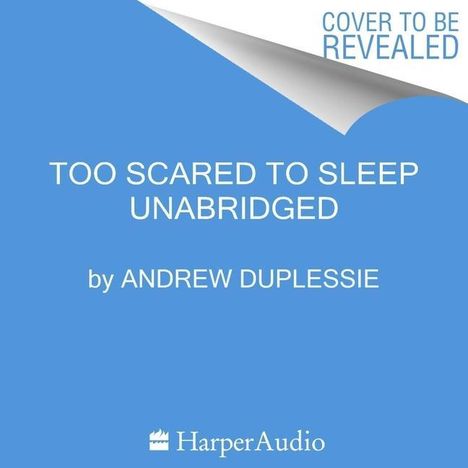 Andrew Duplessie: Duplessie, A: Too Scared to Sleep, Diverse