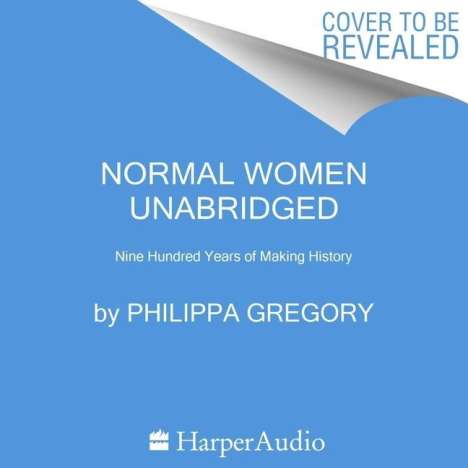 Philippa Gregory: Normal Women, MP3-CD