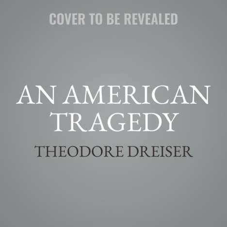 Theodore Dreiser: An American Tragedy, MP3-CD
