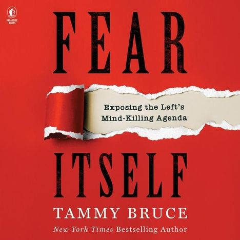 Tammy Bruce: Bruce, T: Fear Itself, Diverse