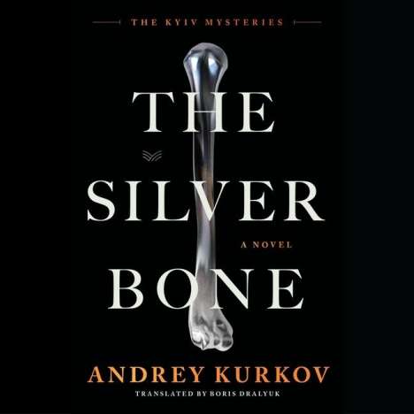 Andrey Kurkov: The Silver Bone, CD