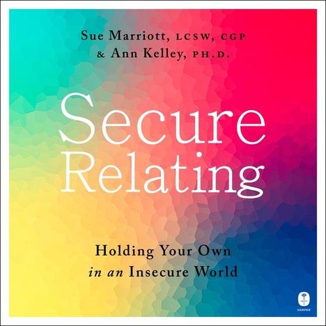 Ann Kelley: Secure Relating, MP3-CD
