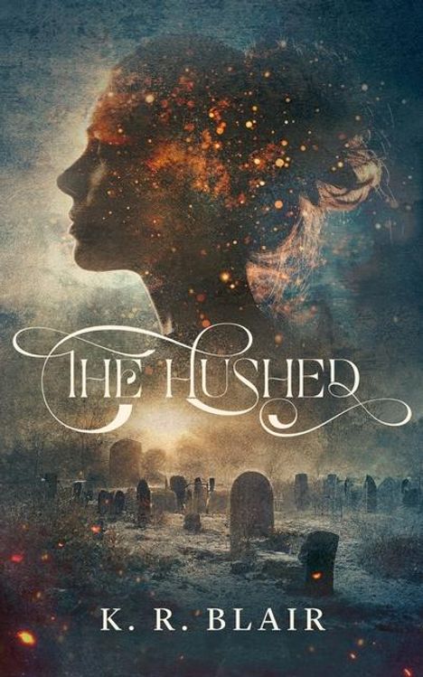 K R Blair: The Hushed, Buch