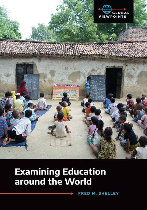 Fred M Shelley: Examining Education Around the World, Buch