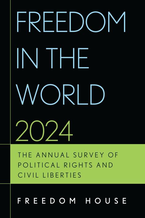 Freedom House: Freedom in the World 2024, Buch