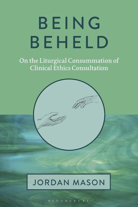 Jordan Mason: Being Beheld, Buch